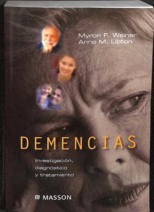 DEMENCIAS INVESTIGACION, DIAGNOSTICO Y TRATAMIENTO | WEINER, M.F/LIPTON, A.M.