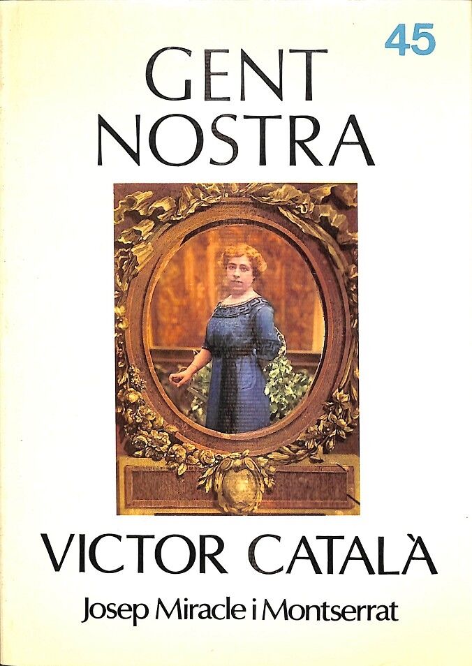 Victor Català Nº 45 Gent Nostra