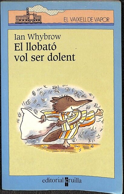 El Vaixell de Vapor - el Llobato Vol Ser Dolent Nº 93