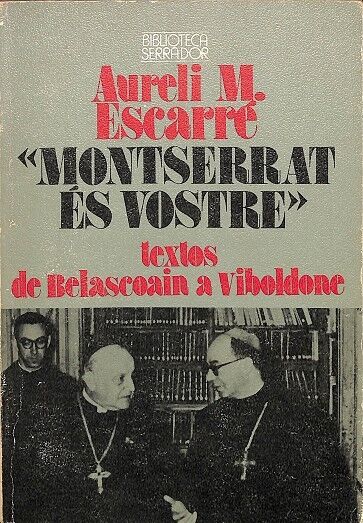 Monterrat Es Vostre Textos de Belascoain a Viboldone - Biblioteca Serrador