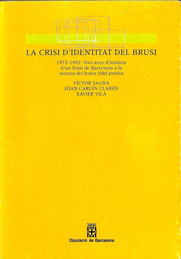 La Crisi d'Dentitat del Brusi 1972-1992