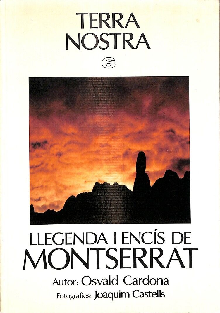 Terra Nostra 6 Llegenda i Ençís de Montserrat