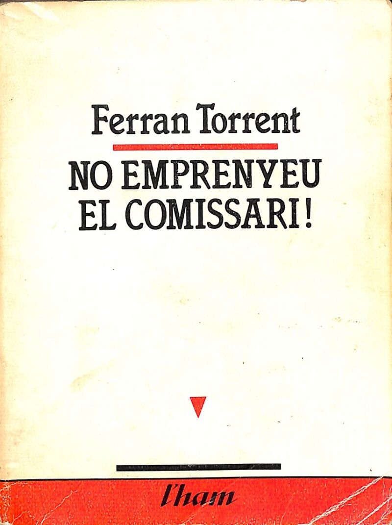 No Emprenyeu el Comissari!