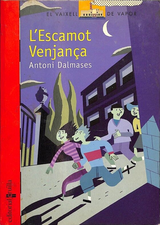 El Vaixell de Vapor - L'Escamot Venjança