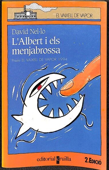 El Vaixell de Vapor - L'Albert i els Menjabrossa Nº 64