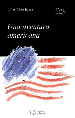 Una Aventura Americana Col·lecció Lo Marraco