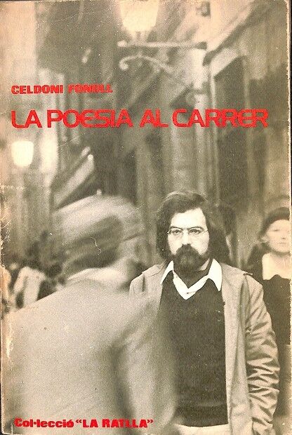 La Poesia Al Carrer Col·lecció la Ratlla Vol 1