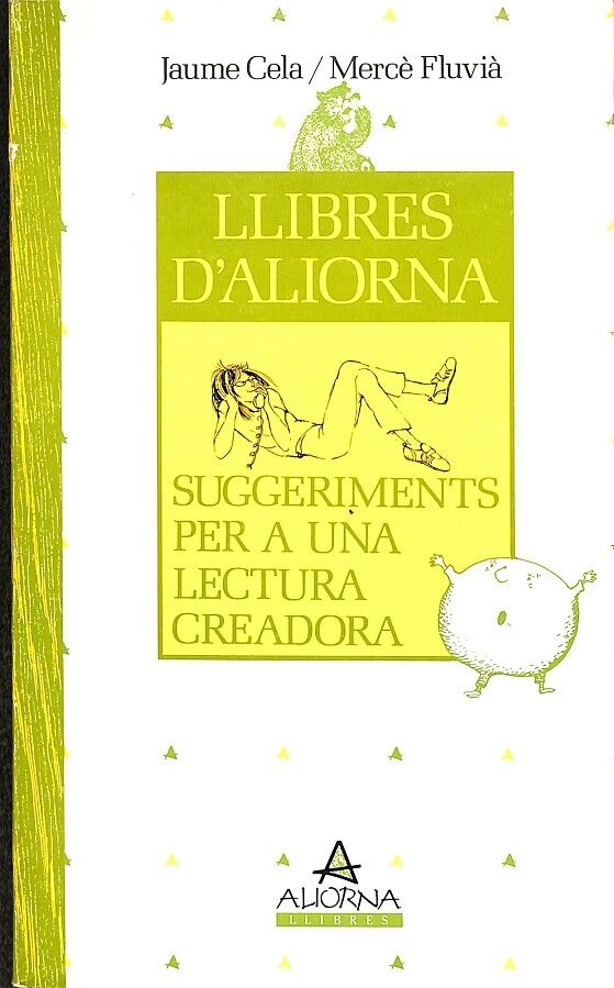 Llibres d'Aliorna - Suggeriments per a una Lectura Creadora