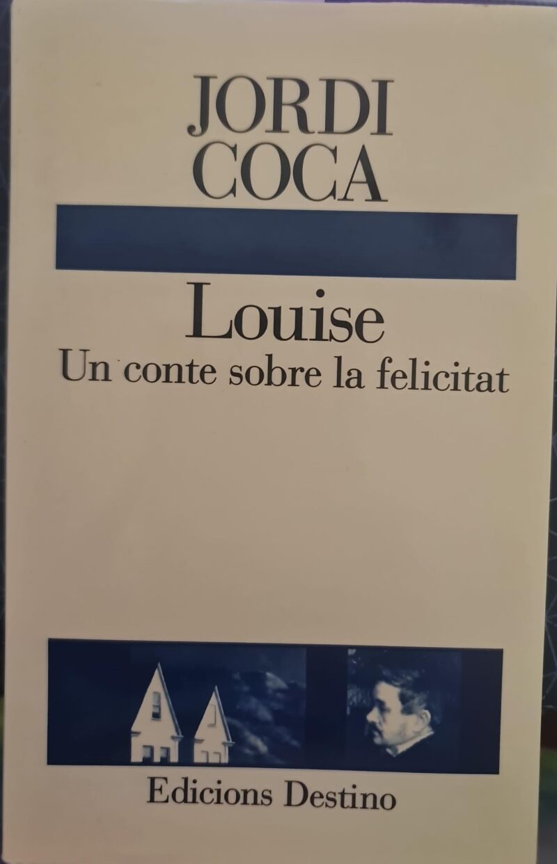 Louise. un Conte Sobre la Felicitat