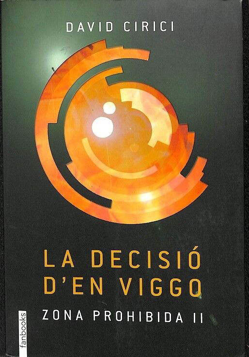La Decisió d'En Viggo Zona Prohibida 2
