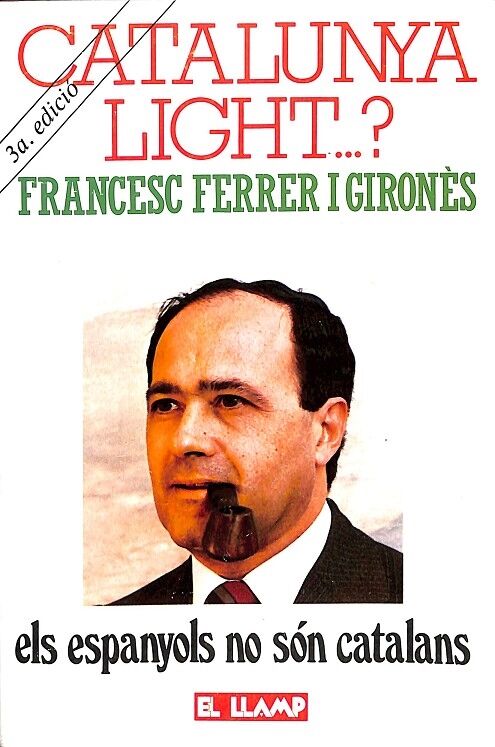 Catalunya Light...? els Espanyols No Son Catalans.