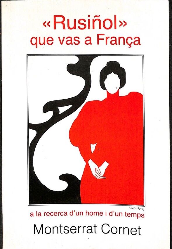 Rusiñol Que Vas a França