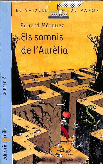 El Vaixell de Vapor - els Somnis de L'Aurelia