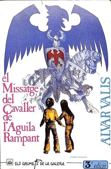 El Missatge del Cavaller de L'Àguila Rampant