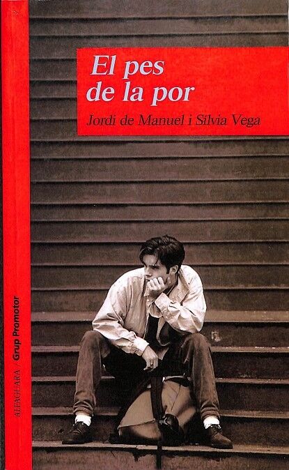 El Pes de la por