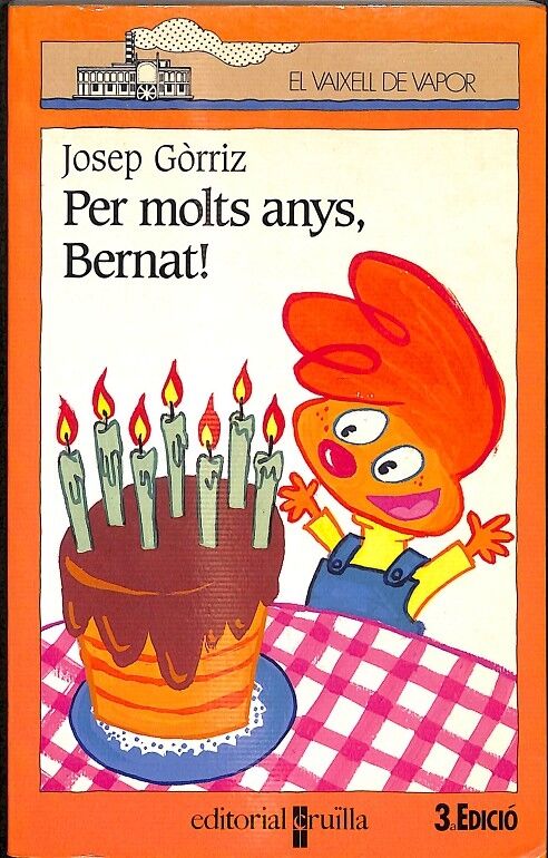 El Vaixell de Vapor - per Molts Anys, Bernat