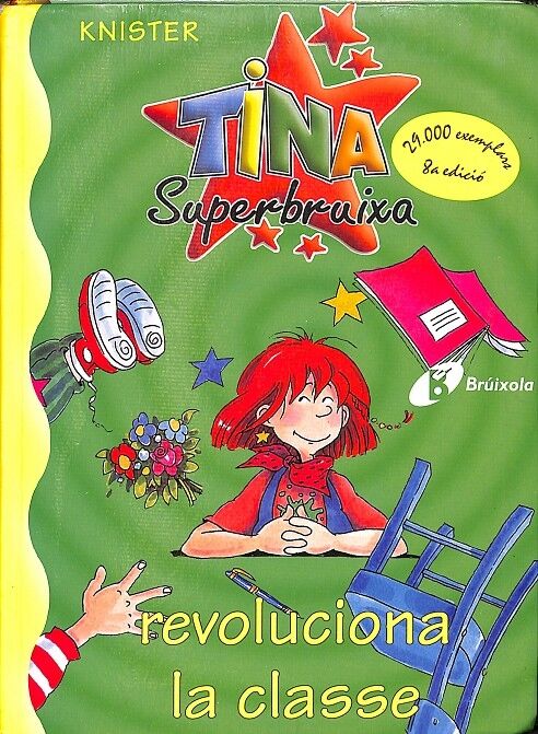 Tina Superbruixa Revoluciona la Classe