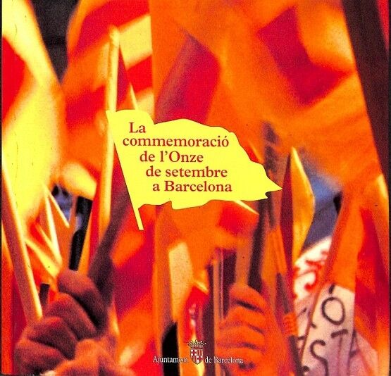 La Commemoració de L'Onze de Setembre a Barcelona