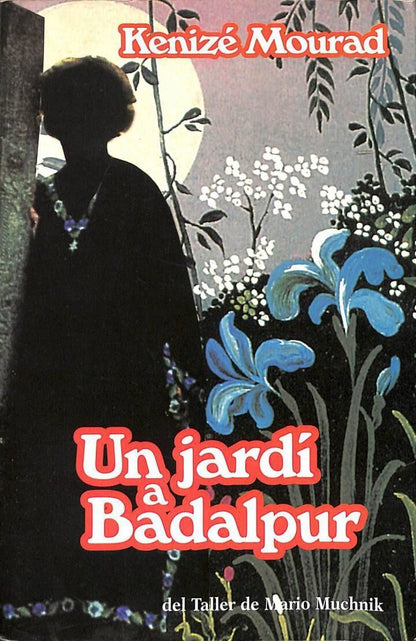 El Jardí a Badalpur .