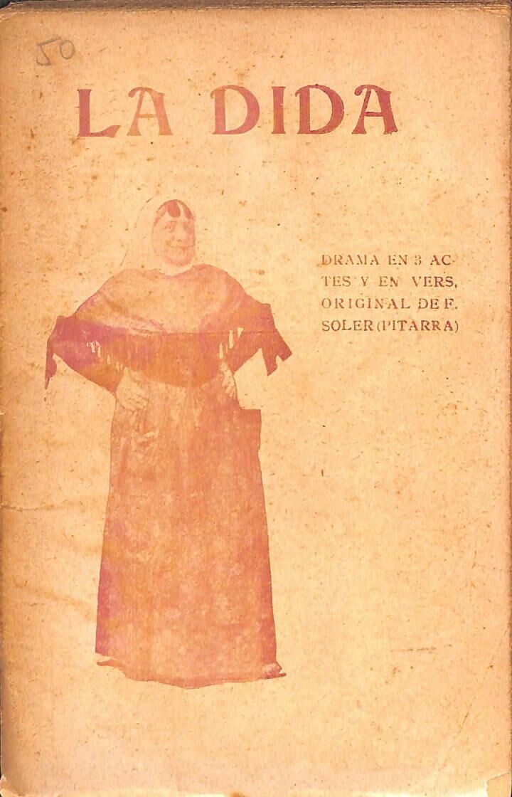 La Dida Drama en Tres Actes y en Vers .