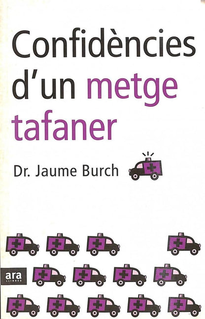 Confidències d'Un Metge Tafaner