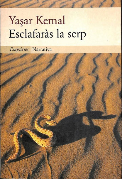 Esclafaràs la Serp