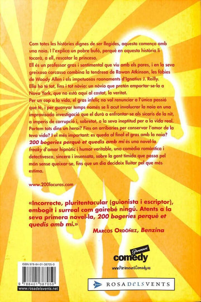 200 Bogeries Perque Et Quedis amb MI - una Freaky Novel·la D Amor Hipnòtic
