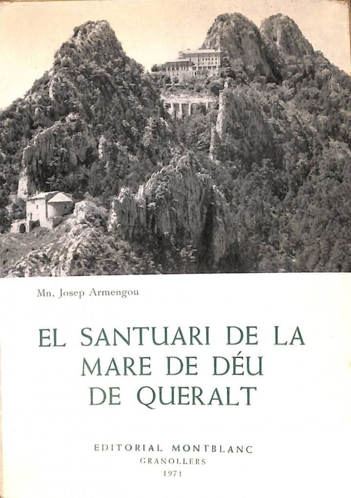 El Santuari de la Mare de Déu de Queralt .