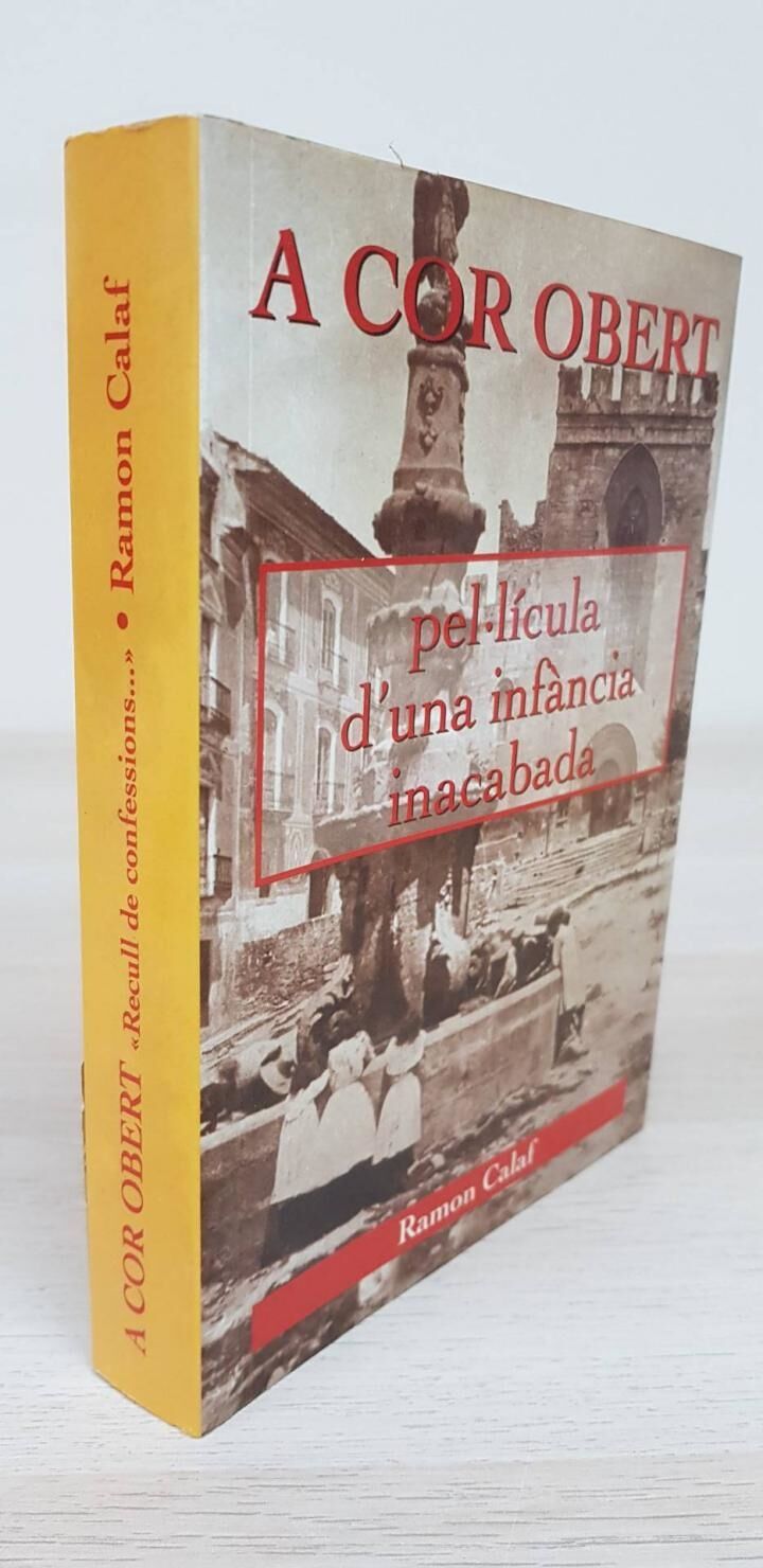 A Cor Obert Pel·lícula d'Una Infància Inacabada