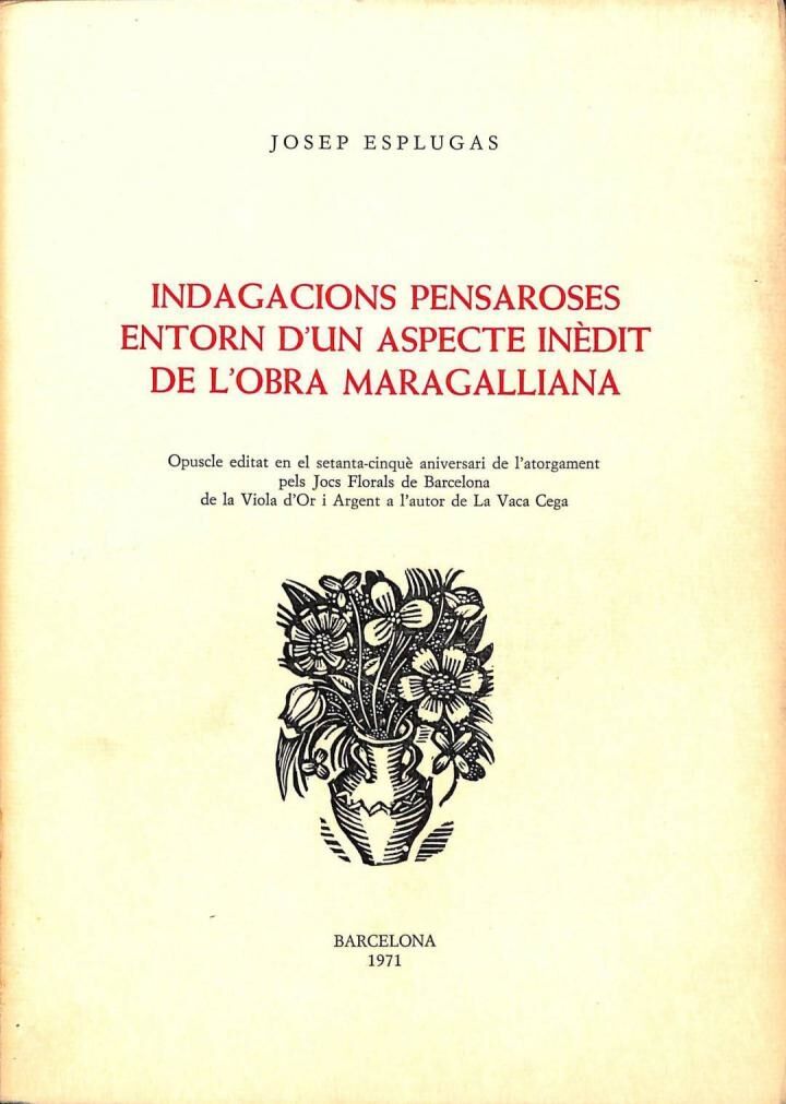 Indignacions Pensaroses Entorn d'Un Aspecte Inèdit de L'Obra Maragalliana