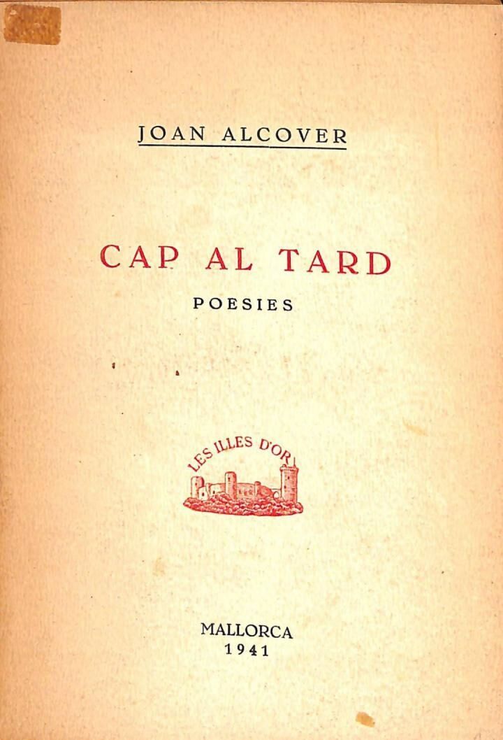 Cap Al Tard. Poesies .