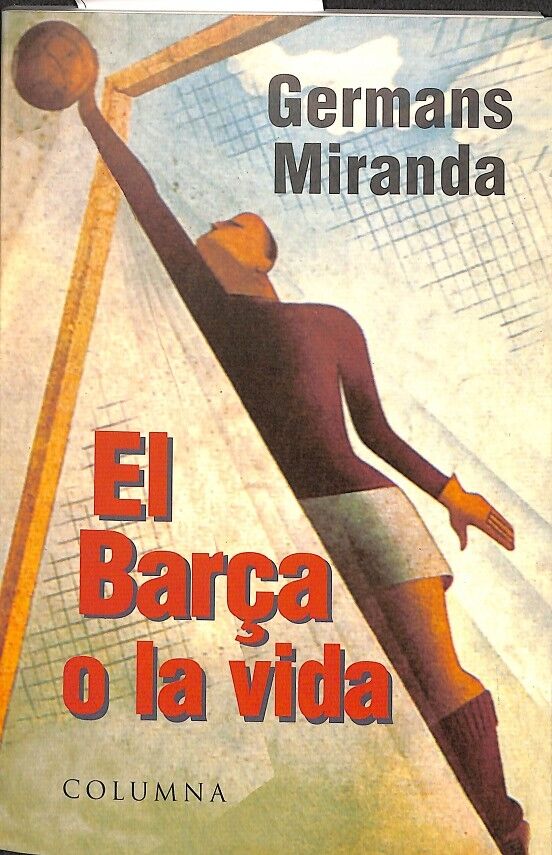 El Barça o la Vida