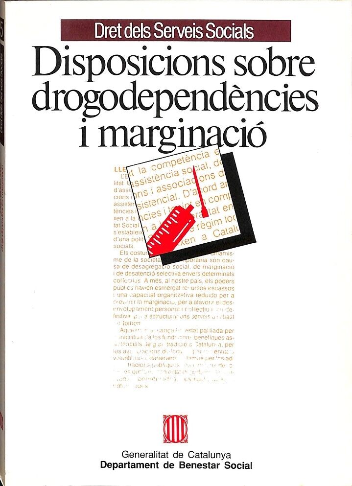 Disposicions Sobre Drogodependències i Marginació