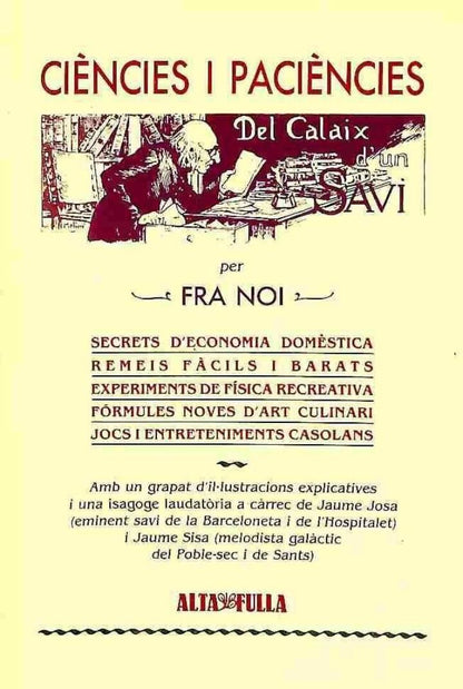 Ciències i Paciències del Calaix d'Un Savi .