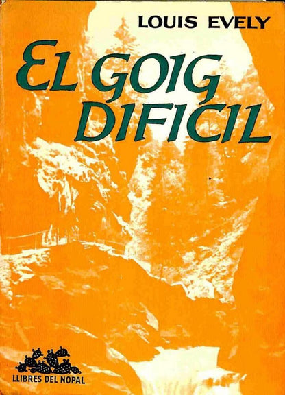 El Goig Dificil