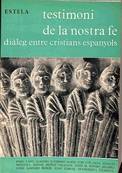 Testimoni de la Nostra Fe, Diàleg Entre Cristians Espanyols