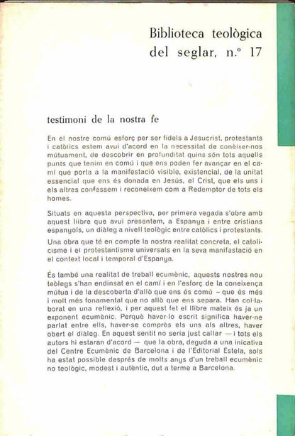Testimoni de la Nostra Fe, Diàleg Entre Cristians Espanyols