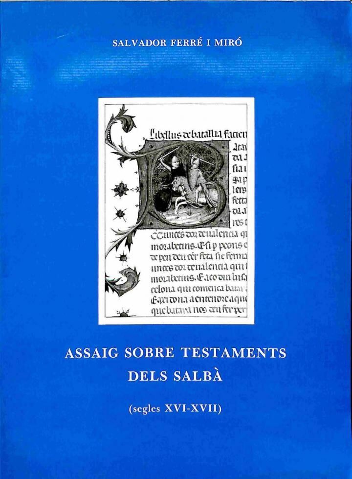 Assaig Sobre Testaments dels Salbà (Segles XVI - XVII)