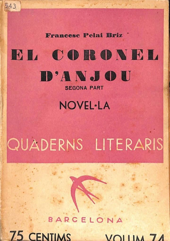 El Coronel d'Anjou. Segona Part. Volum 74 .