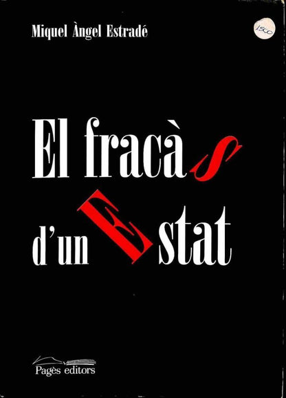 El Fracàs d'Un Estat .