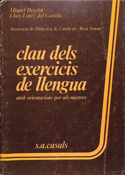 Clau dels Exercicis de Llengua amb Orientacions per Als Mestres