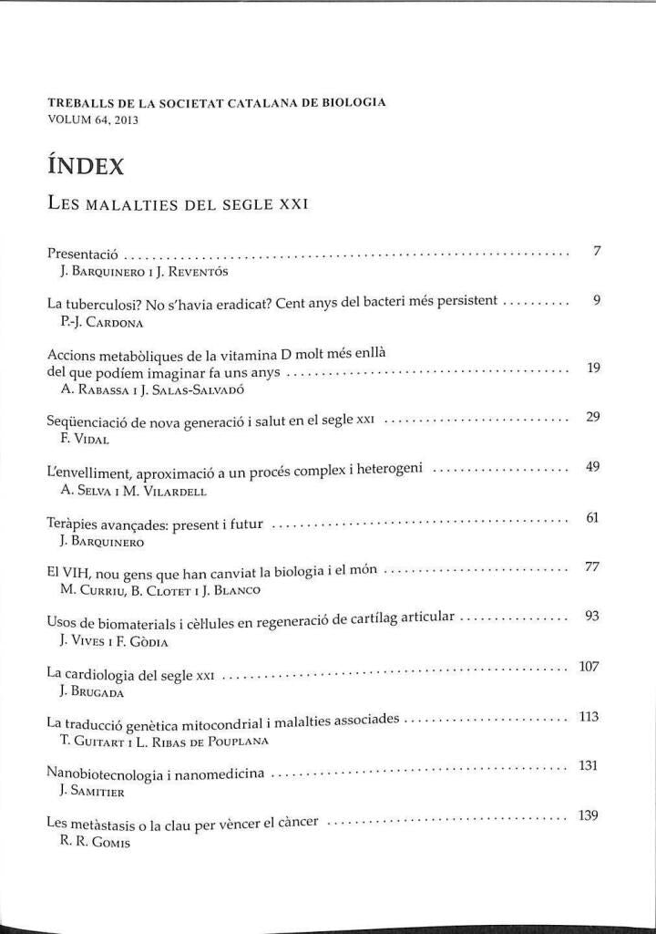 Les Malalties del Segle XXI. Treballs de la Societat Catalana de Biologia Volum 64 .