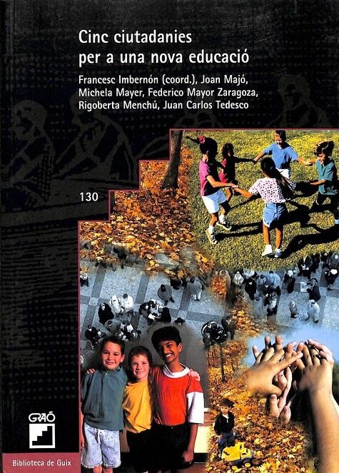 Cinc Ciutadanies per a una Nova Educació .