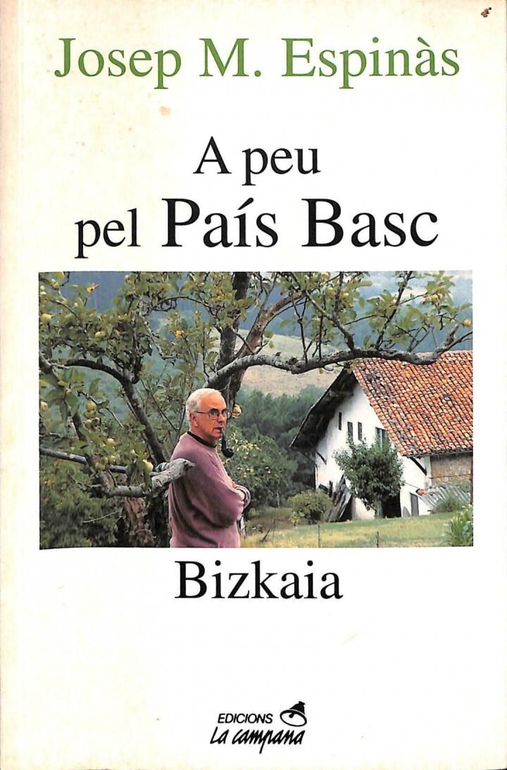A Peu Pel País Basc .