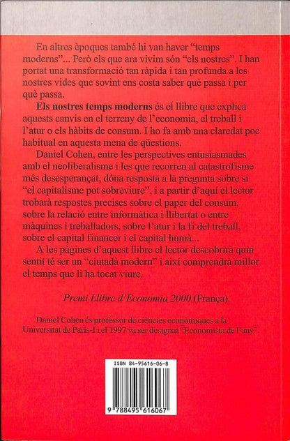 Els Nostres Temps Moderns: per Què Hi Ha una Transformació Tan Ràpida i Profunda de la Societat. .