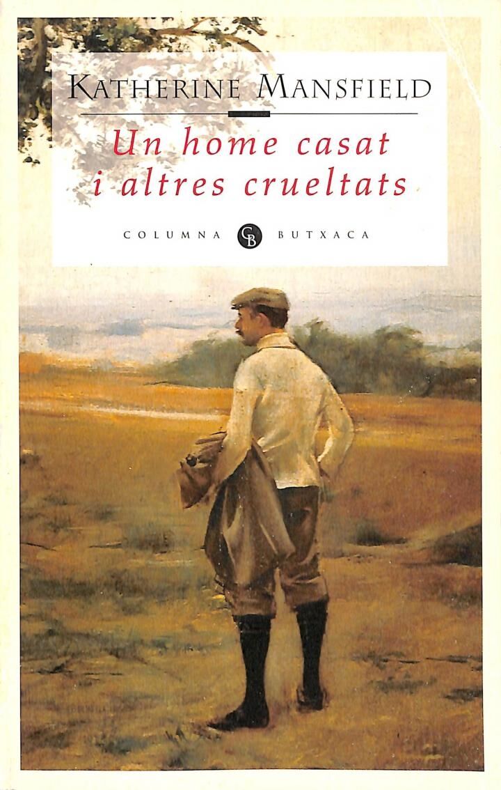 Un Home Casat i Altres Crueltats