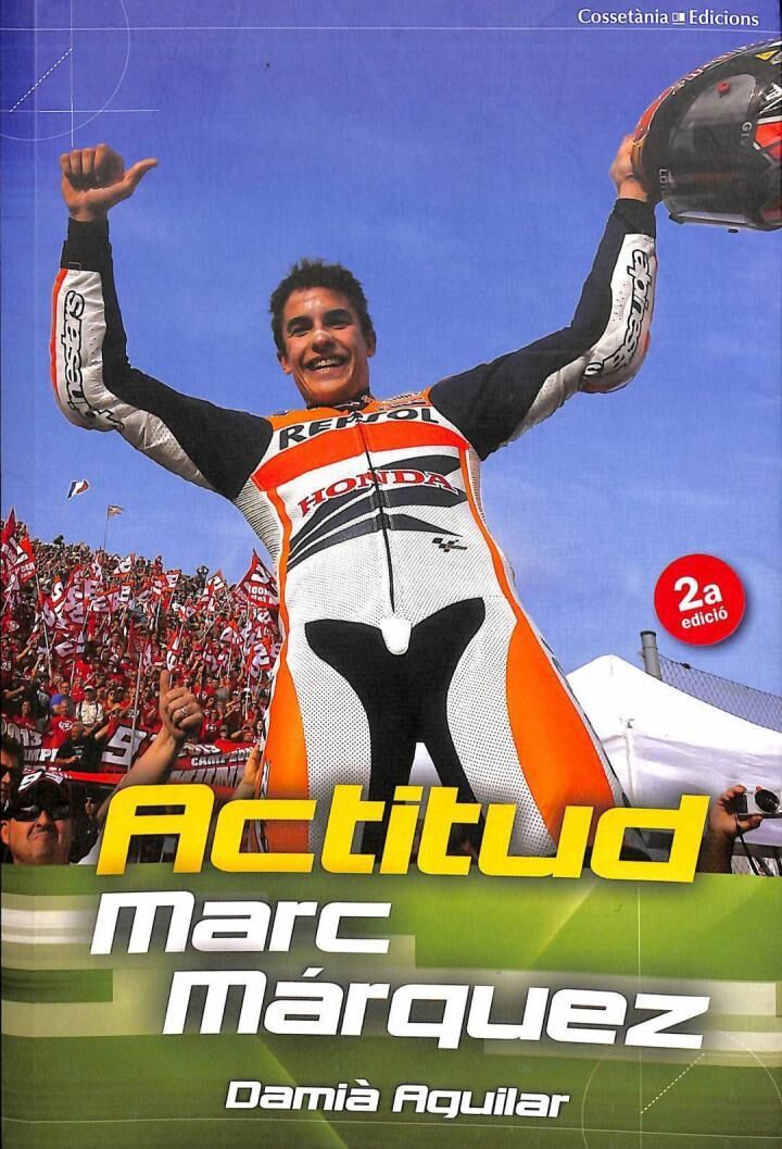 Marc Márquez: Actitud