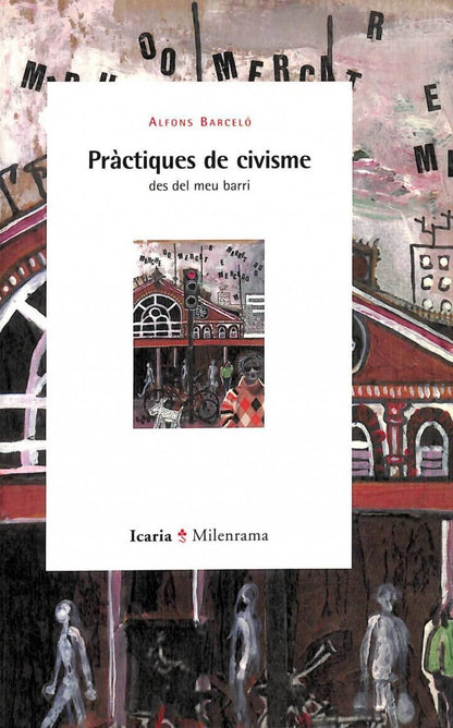 Pràctiques de Civisme: Des del Meu Barri .