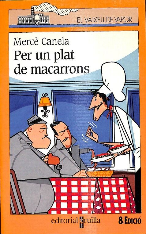 El Vaillex de Vapor - per un Plat de Macarrons -