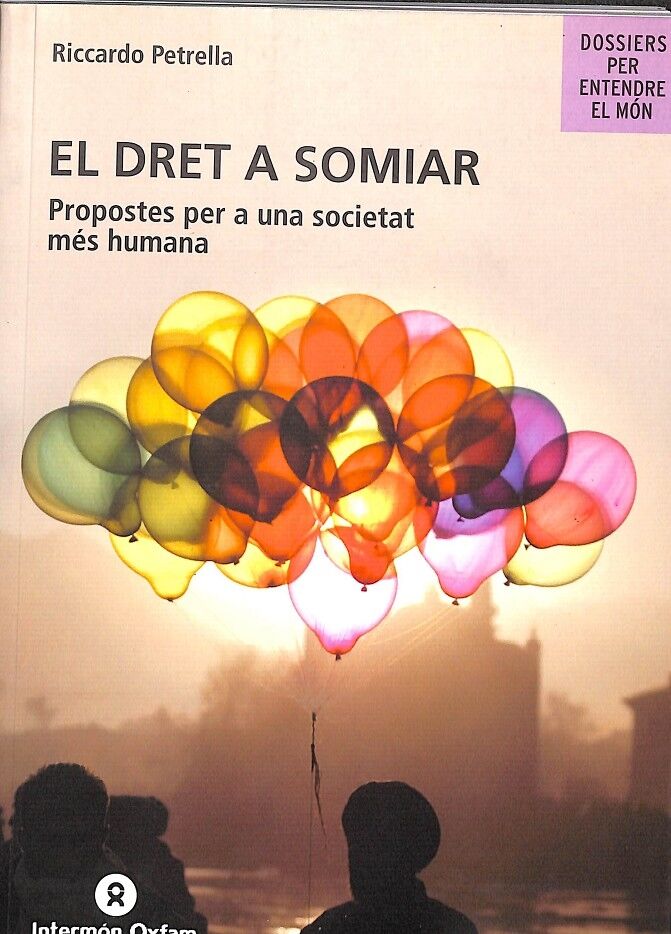 El Dret a Somiar (Propostes per a una Societat Més Humana)
